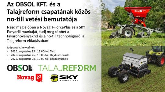 Az OBSOL Kft. és a Talajreform csapatának közös no-till vetési bemutatója – Bárdudvarnok