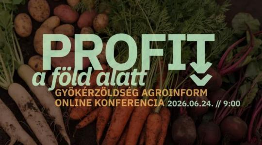 Profit a föld alatt – Gyökérzöldség Agroinform online konferencia
